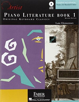 Developing Artist Piano Literature, Book 1: Original Keyboard Classics by Jeanne Weisman, Randall Faber, Nancy Faber