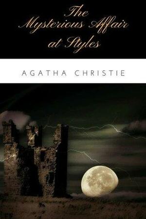 The Mysterious Affair at Styles by Agatha Christie