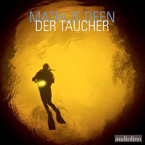 Der Taucher by Mathijs Deen