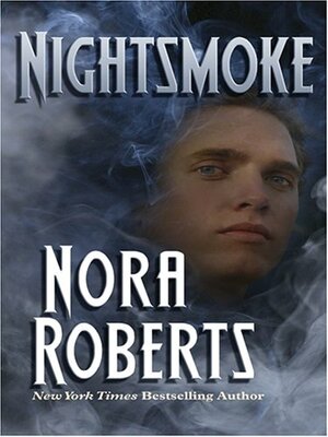 Night Smoke by Nora Roberts