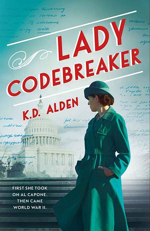 Lady Codebreaker  by K.D. Alden