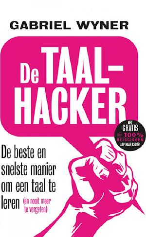 De taalhacker by Gabriel Wyner