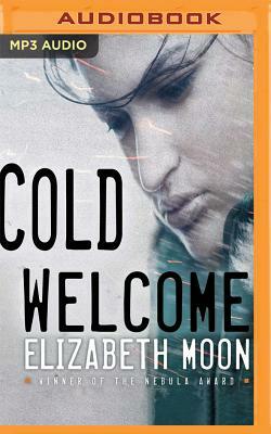 Cold Welcome by Elizabeth Moon