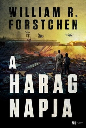 A harag napja by William R. Forstchen