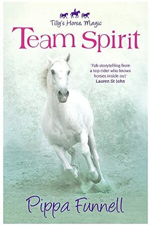 Team Spirit by Pippa Funnell