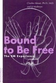 Bound to Be Free: The SM Experience by Charles Moser