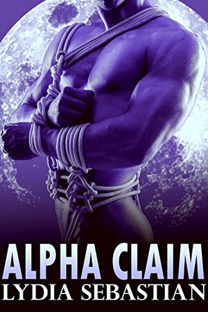 Alpha Claim by Lydia Sebastian