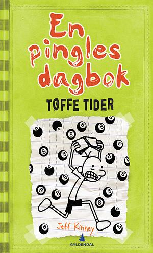 Tøffe tider by Jeff Kinney