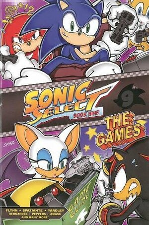 Sonic Select Book 9: The Games by Tania del Rio, Ian Flynn, Josh Ray, Tracy Yardley, Ben Hunzeker, Michael D. Watkins, Teresa Davidson, Rick Bryant, Jamal Peppers, Ryan Jampole, Patrick Spaziante, Steve Downer, Terry Austin, Dustin Evans, Jim Amash, Matt Herms, Jack Morelli, Aimee Ray, Jennifer Hernandez, John Workman