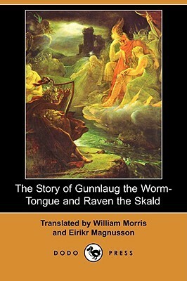 The Story of Gunnlaug the Worm-Tongue and Raven the Skald by Eiríkr Magnússon, William Morris