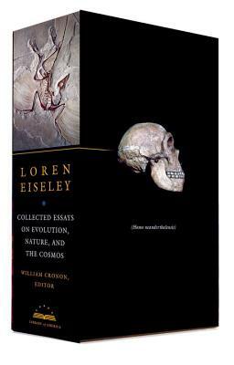 Loren Eiseley: Collected Essays on Evolution, Nature, and the Cosmos: A Library of America Boxed Set by Loren Eiseley