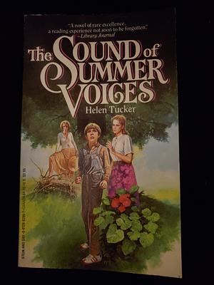 The Sound of Summer Voices by Helen Tucker