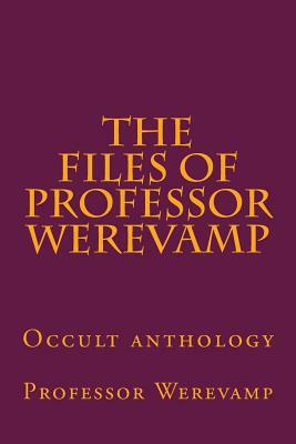 The files of Professor Werevamp by Aleister Crowley, Professor Werevamp, Jacob Boehme