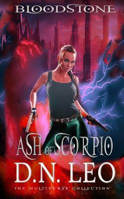 Ash of Scorpio - Prequel of Bloodstone Trilogy by D. N. Leo