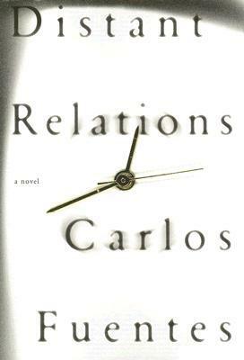 Distant Relations by Carlos Fuentes