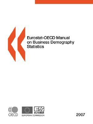 Eurostat-OECD Manual on Business Demography Statistics by Publishing Oecd Publishing, OECD Publishing