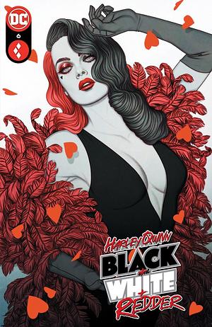 Harley Quinn: Black + White + Redder #6 by Bruno Redondo