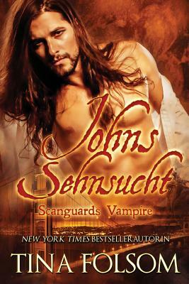 Johns Sehnsucht by Tina Folsom