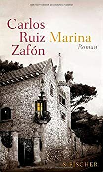 Marina by Carlos Ruiz Zafón