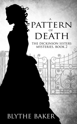 A Pattern of Death by Blythe Baker