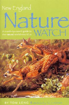 New England Nature Watch by Tom Long