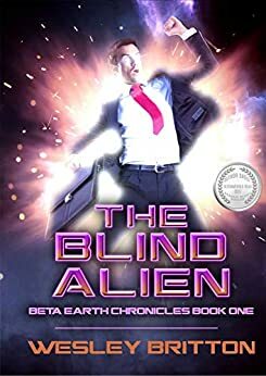 The Blind Alien by Wesley Britton