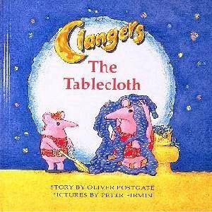 The Tablecloth by Oliver Postgate, Peter Firmin