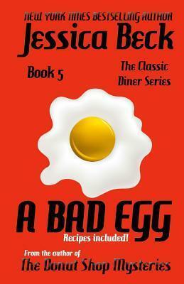 A Bad Egg by Jessica Beck