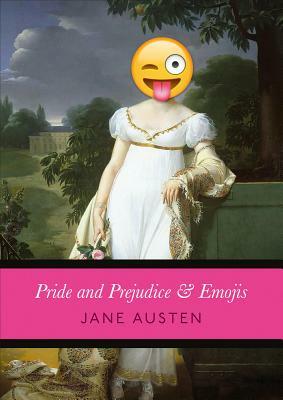 Pride and Prejudice & Emojis by Jane Austen