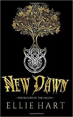 New Dawn by Ellie Hart, A.H. Stagg