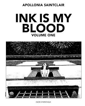 Ink is my blood Vol. 1 by Apollonia Saintclair