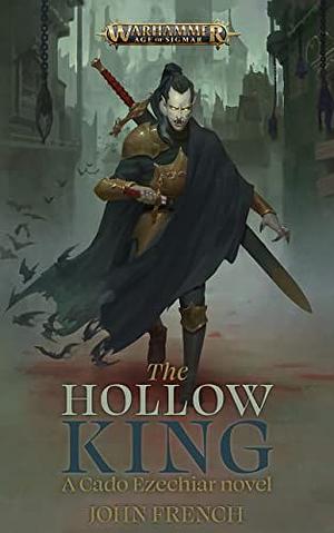The Hollow King by John French