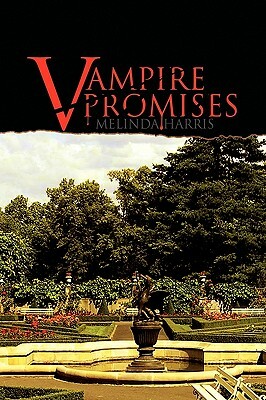 Vampire Promises by Melinda Harris