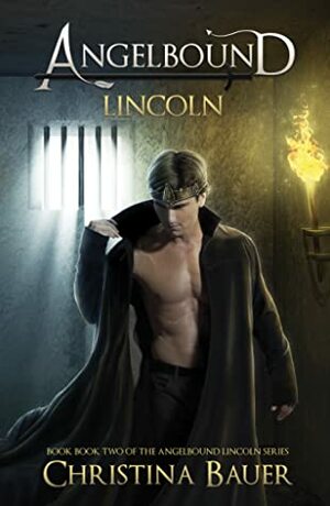 Lincoln by Christina Bauer