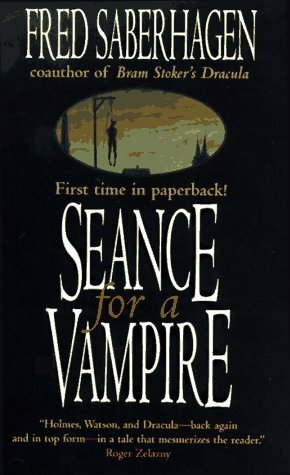 Seance for a Vampire by Fred Saberhagen