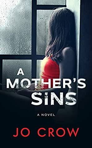 A Mother's Sins by Jo Crow