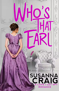 Who's That Earl by Susanna Craig