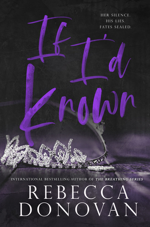 If I'd Known by Rebecca Donovan