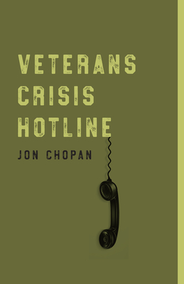 Veterans Crisis Hotline by Jon Chopan