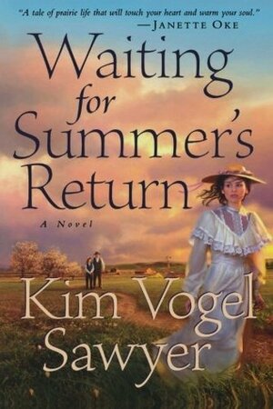Waiting for Summer's Return by Kim Vogel Sawyer