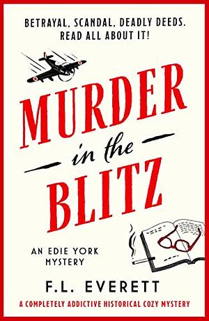 Murder in the Blitz by F.L. Everett