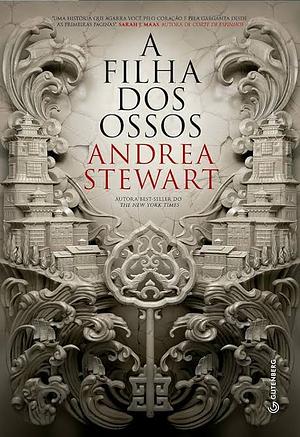 A filha dos ossos by Andrea Stewart