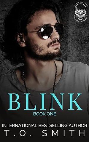 Blink by T.O. Smith, T.O. Smith