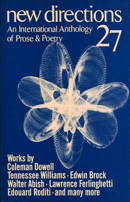 New Directions 27: An International Anthology of Prose & Poetry by 