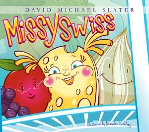 Missy Swiss by David Michael Slater