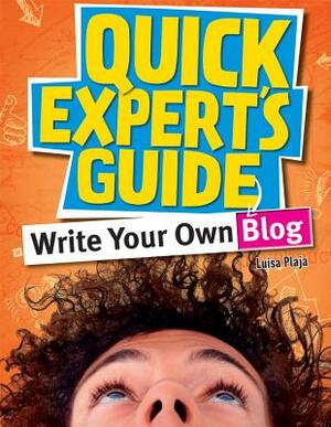 Write Your Own Blog by Luisa Plaja