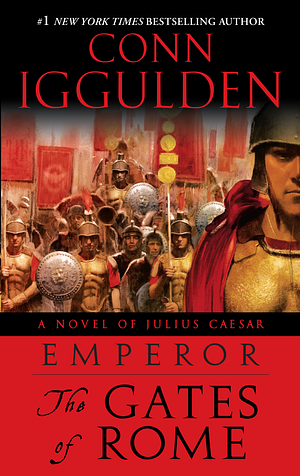 The Gates of Rome by Conn Iggulden