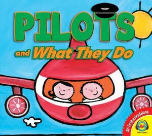 Pilots and What They Do by Liesbet Slegers