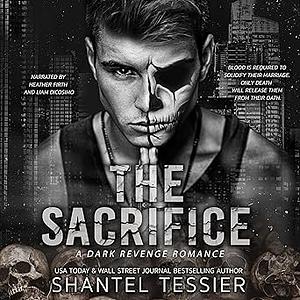 The Sacrifice by Shantel Tessier