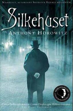 Silkehuset by Anthony Horowitz